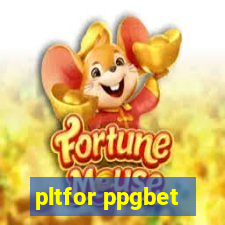 pltfor ppgbet